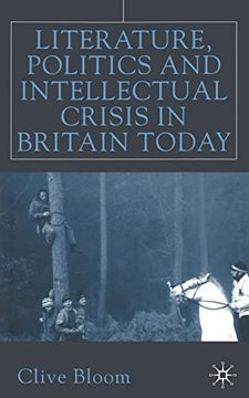 portada Literature, Politics and Intellectual Crisis in Britain Today (en Inglés)