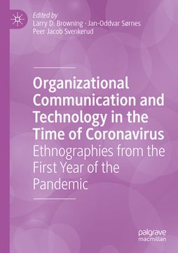 portada Organizational Communication and Technology in the Time of Coronavirus: Ethnographies from the First Year of the Pandemic