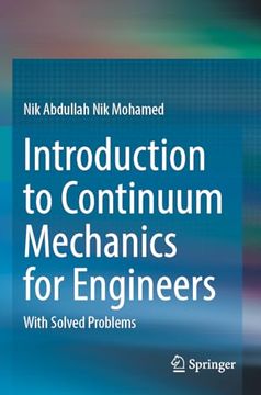 portada Introduction to Continuum Mechanics for Engineers: With Solved Problems (en Inglés)