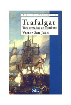 portada Trafalgar: Tres Armadas en Combate (in Spanish)
