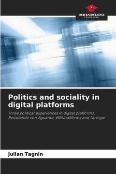 portada Politics and sociality in digital platforms (en Inglés)