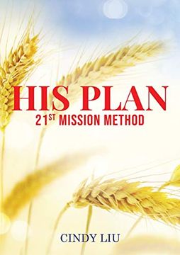 portada His Plan: 21St Mission Method 