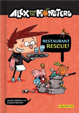 portada Alex and the Monsters: Restaurant Rescue! (in English)