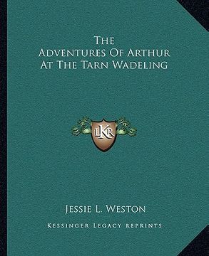 portada the adventures of arthur at the tarn wadeling