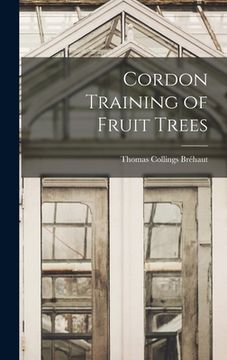 portada Cordon Training of Fruit Trees (en Inglés)