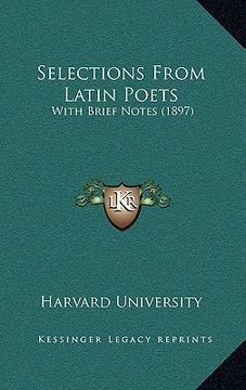 portada selections from latin poets: with brief notes (1897) (in English)