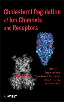 portada cholesterol regulation of ion channels and receptors