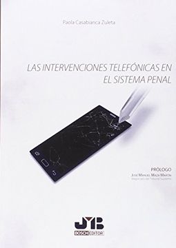 portada Las Intervenciones Telefónicas en el Sistema Penal