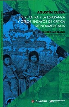 portada Entre la ira y la Esperanza y Otros Ensayos de Critica Latin (in Spanish)