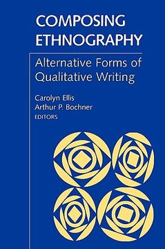 portada composing ethnography: alternative forms of qualitative writing (en Inglés)