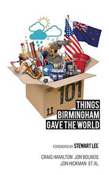 portada 101 Things Birmingham Gave the World (in English)