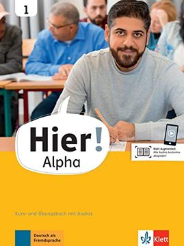 portada Hier! Alpha 1: Deutsch für die Integration. Kurs- und Übungsbuch mit Audios (Hier! / Deutsch für die Integration) (en Alemán)