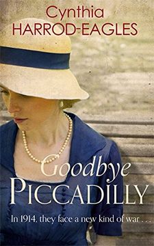 portada Goodbye Piccadilly: War at Home, 1914