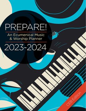 portada Prepare! 2023-2024 Ceb Edition: An Ecumenical Music & Worship Planner (en Inglés)