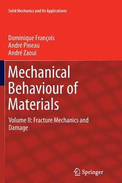 portada Mechanical Behaviour of Materials: Volume II: Fracture Mechanics and Damage (en Inglés)