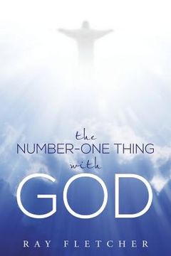 portada The Number-One Thing with God (en Inglés)