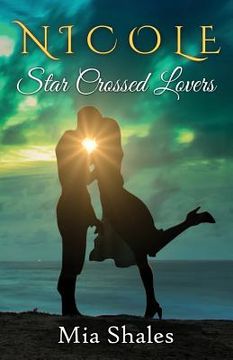 portada Nicole: Star Crossed Lovers (in English)
