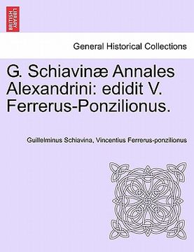 portada g. schiavin annales alexandrini: edidit v. ferrerus-ponzilionus. (in English)