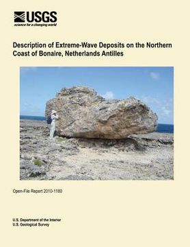 portada Description of Extreme-Wave Deposits on the Northern Coast of Bonaire, Netherlands Antilles (en Inglés)