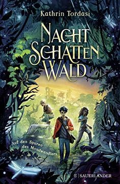 portada Nachtschattenwald. Auf den Spuren des Mondwandlers (en Alemán)