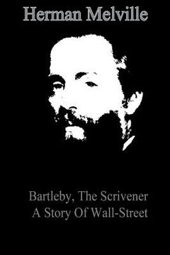 portada Bartleby, The Scrivener A Story Of Wall-Street (en Inglés)
