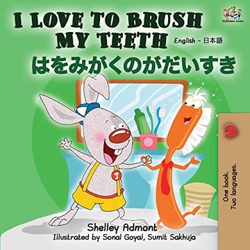 portada I Love to Brush my Teeth (English Japanese Bilingual Book) (English Japanese Bilingual Collection) (in Japonés)