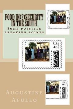 portada Food Insecurity? in the South: Some possible breaking points (en Inglés)