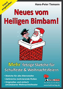 portada Neues vom Heiligen Bimbam!: Mehr fetzige Weihnachtssketche für Schulfeste & Weihnachtsfeiern (en Alemán)