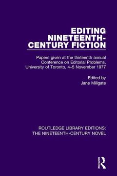 portada Editing Nineteenth-Century Fiction: Papers Given at the Thirteenth Annual Conference on Editorial Problems, University of Toronto, 4-5 November 1977