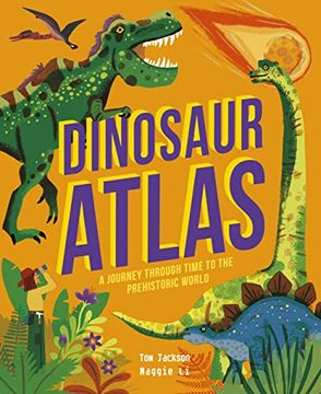 portada Dinosaur Atlas: A Journey Through Time to the Prehistoric World (Amazing Adventures) 