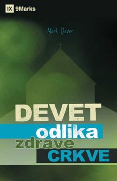 portada Devet Odlika Zdrave Crkve (Nine Marks of a Healthy Church) (Serbian) (en Serbio)