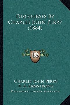 portada discourses by charles john perry (1884)