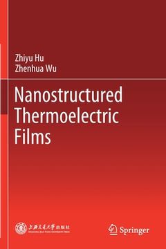 portada Nanostructured Thermoelectric Films (in English)