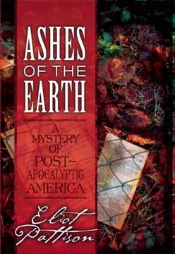 portada ashes of the earth: a mystery of post-apocalyptic america (en Inglés)