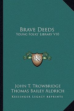 portada brave deeds: young folks' library v10 (en Inglés)