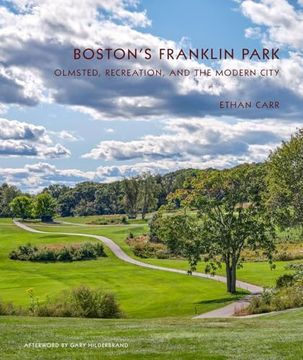 portada Boston's Franklin Park: Olmsted, Recreation, and the Modern City