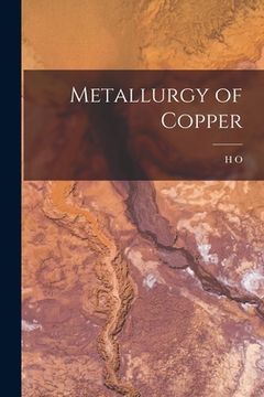 portada Metallurgy of Copper (in English)