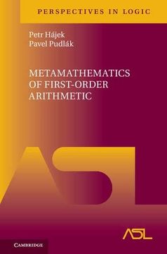portada Metamathematics of First-Order Arithmetic (Perspectives in Logic) (en Inglés)