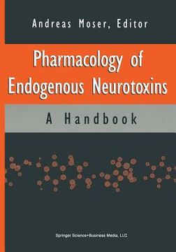 portada Pharmacology of Endogenous Neurotoxins: A Handbook (en Inglés)