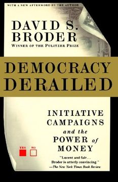 portada Democracy Derailed: Initiative Campaigns and the Power of Money (en Inglés)