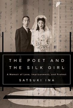 portada The Poet and the Silk Girl: A Memoir of Love, Imprisonment, and Protest
