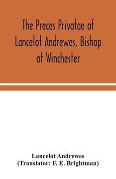 portada The preces privatae of Lancelot Andrewes, Bishop of Winchester (in English)