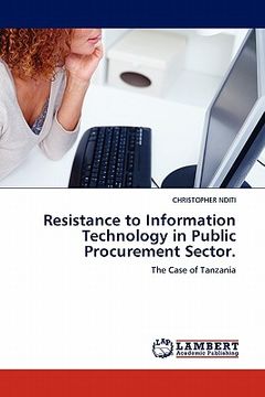 portada resistance to information technology in public procurement sector. (in English)