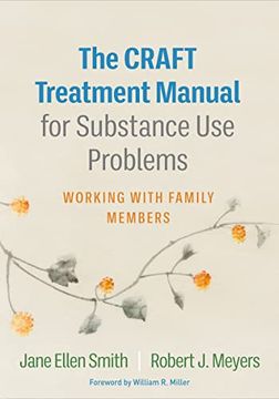 portada The Craft Treatment Manual for Substance use Problems: Working With Family Members (en Inglés)