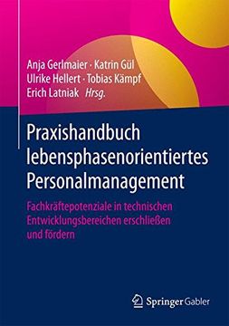 portada Praxishandbuch Lebensphasenorientiertes Personalmanagement: Fachkräftepotenziale in Technischen Entwicklungsbereichen Erschließen und Fördern (en Alemán)