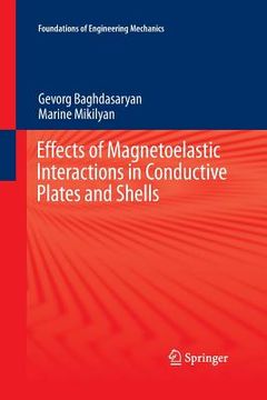 portada Effects of Magnetoelastic Interactions in Conductive Plates and Shells (en Inglés)