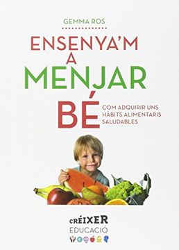 portada Ensenya'm A Menjar Be (Creixer (catalan))