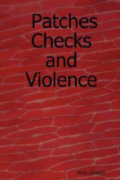 portada patches checks and violence (en Inglés)