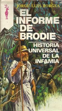 portada El Informe De Brodie. Historia Universal De La Infamia