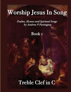 portada Worship Jesus In Song Treble Clef in C (en Inglés)
